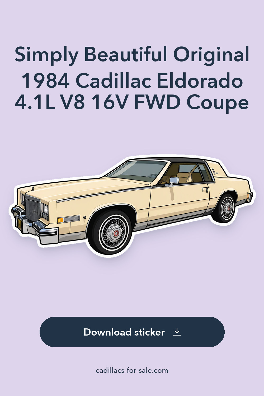Simply Beautiful Original 1984 Cadillac Eldorado 4.1L V8 16V FWD Coupe sticker preview