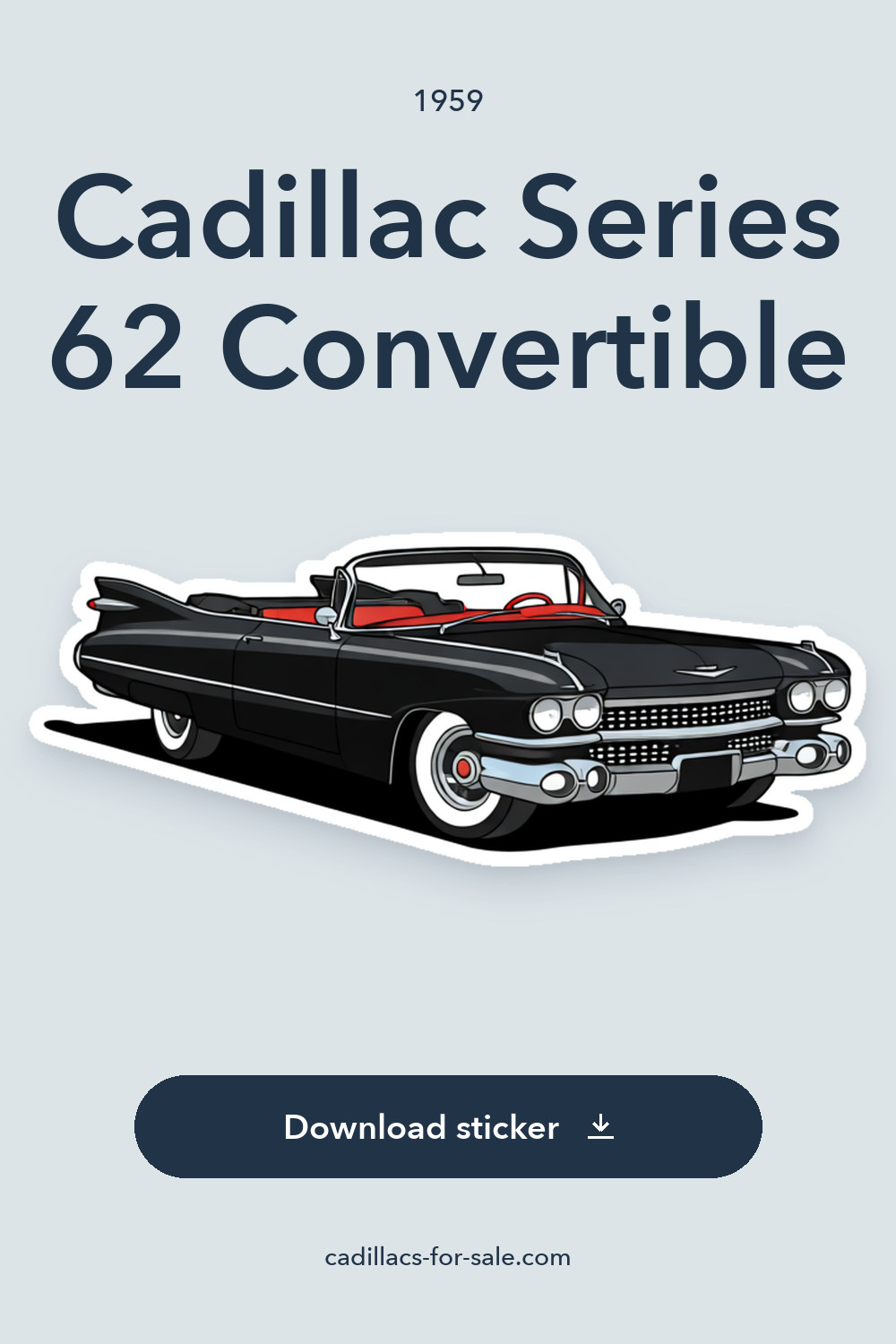1959 Cadillac Series 62 Convertible sticker preview