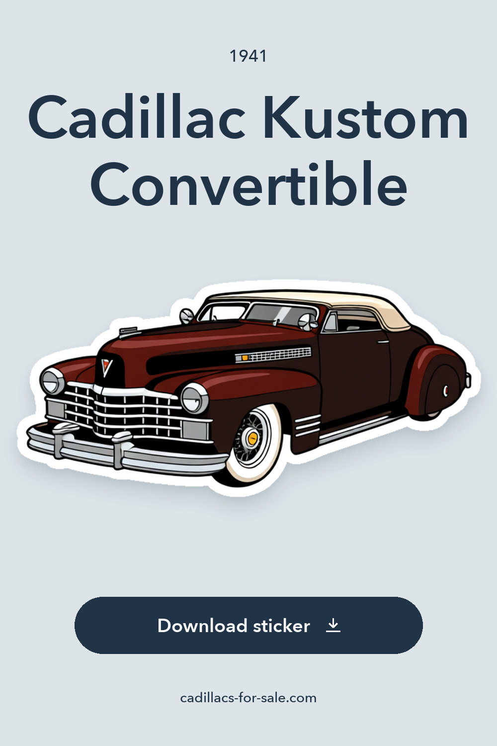 1941 Cadillac Kustom Convertible 0 Miles Candy Pearl Root Beer sticker preview
